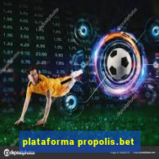 plataforma propolis.bet